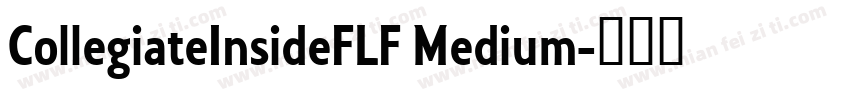 CollegiateInsideFLF Medium字体转换